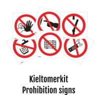 Kieltomerkit Prohibition signs
