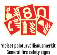Yleiset paloturvallisuusmerkit General fire safety signs