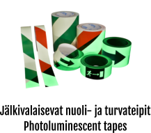 Jälkivalaisevat nuoli- ja turvateipit Photoluminescent tapes